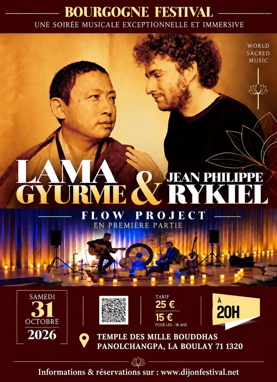 Affiche – Lama Gyurmé & Jean-Philippe Rykiel, 31 octobre 2026 Affiche du concert de Lama Gyurmé et Jean-Philippe Rykiel avec Flow Project en première partie, samedi 31 octobre 2026 à 20 h au Temple des Mille Bouddhas de La Boulaye